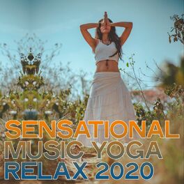 Album cover of Sensational Music Yoga Relax 2020