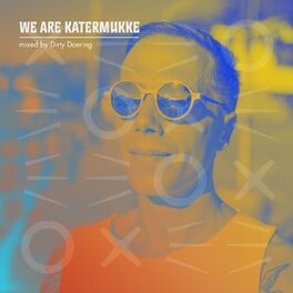 Album cover of We Are Katermukke: Dirty Doering, Pt. 2 (DJ Mix)