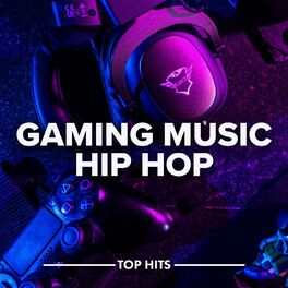 Album cover of Gaming Music Hip Hop