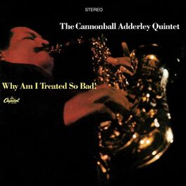 Album cover of Why Am I Treated So Bad!