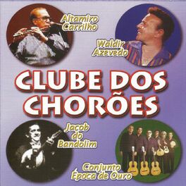Album cover of Clube dos chorões - Só chorinhos