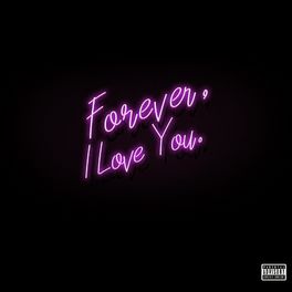 Album cover of Forever, ILY.