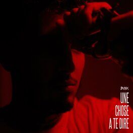 Album cover of Une Chose A Te Dire