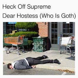 Album cover of Dear Hostess (Who Is Goth)
