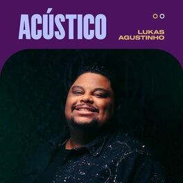 Album cover of Lukas Agustinho (Acústico)