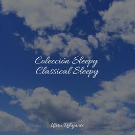 Album cover of Colección Sleepy Classical Sleepy