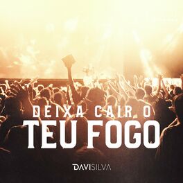 Album cover of Deixa Cair o Teu Fogo (Ao Vivo)