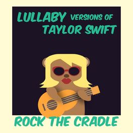 Album cover of Lullaby Versions of Taylor Swift