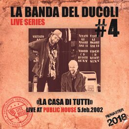 Album cover of Live Series: # 4 - Public House (la casa di tutti) (Remastered)