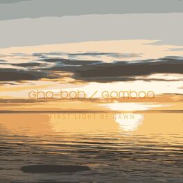 Album cover of Gho-Bah Gombaa: First Light of Dawn
