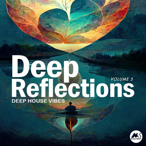 VA - Deep Reflections, Vol. 5 [MSDHR]