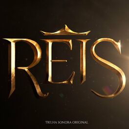 Album cover of Reis (Trilha Sonora Original)
