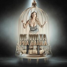 Album cover of De Volta Pra Gaiola