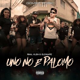 Album cover of Uno No E Palomo (feat. El chuape)