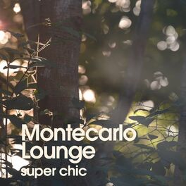 Album cover of Montecarlo Lounge Super Chic