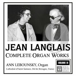Album cover of Langlais: The Complete Organ Works, Vol. IX