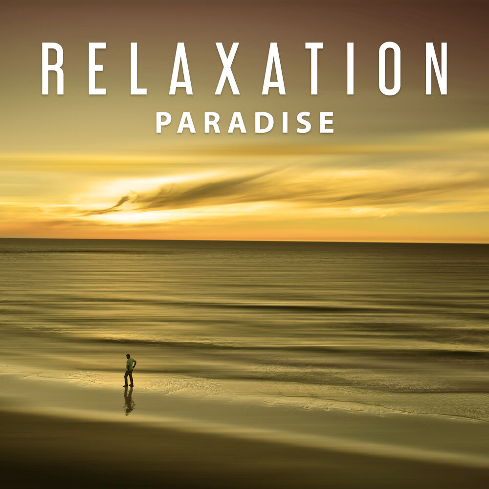 Deep relax music. Relax Music. Soundscapes. Relaxing Music. Paradise. Relax Day Calm.