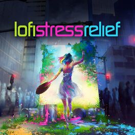 Album cover of Lofi Stress Relief