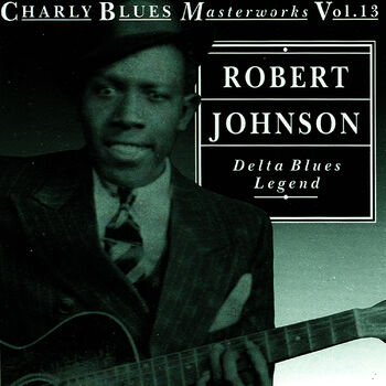Robert Johnson - Crossroad Blues 