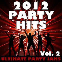 Album cover of 2012 Party Hits, Vol. 2