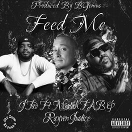 Album cover of Feed Me (feat. Mistah F.A.B. & Rayven Justice)