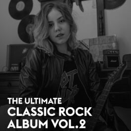 Album cover of The Ultimate Classic Rock Album Vol.2