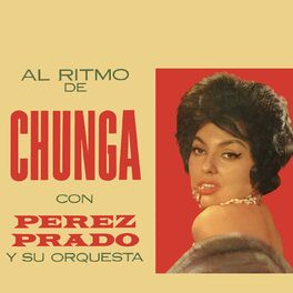 Album cover of Al Ritmo de Chunga