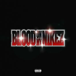 Album cover of BLOOD ON MY NIKEZ