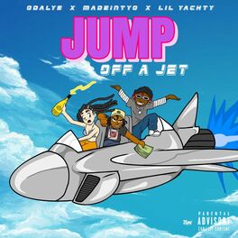 Album cover of Jump Off A Jet (feat. MadeinTYO & Lil Yachty)