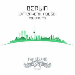 Album cover of Berlin Afterwork House, Vol. 24