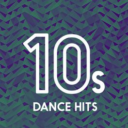 Album cover of 10s Dance Hits