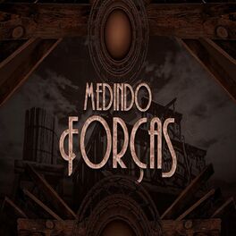 Album cover of Medindo Forças