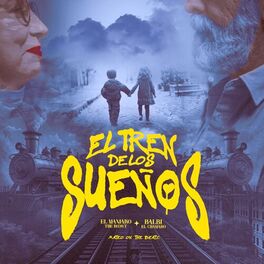 Album cover of EL TREN DE LOS SUEÑOS