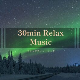 Album cover of 30min Relax Music -Relax Music-