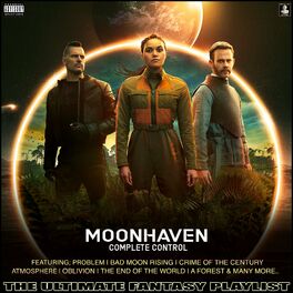 Album cover of Moonhaven Complete Control The Ultimate Fantasy Playlist
