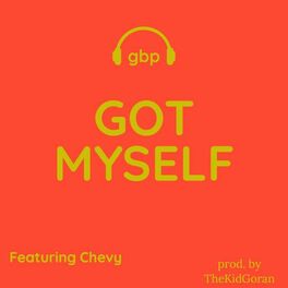 Album cover of Got Myself (feat. Chevy)