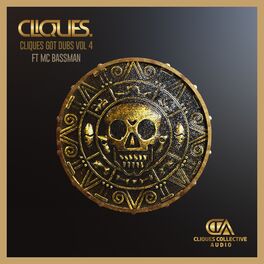 Album cover of CLIQUES GOT DUBS VOL 4