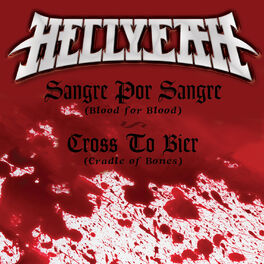 Album cover of Sangre Por Sangre (Blood For Blood) / Cross To Bier (Cradle Of Bones)