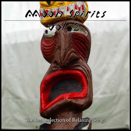 Album cover of Moon Spirits, Vol. 2 (The Best Selection Of Relaxing Songs)