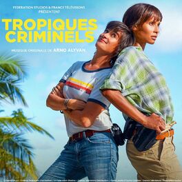 Album cover of Tropiques Criminels (Bande originale de la série)
