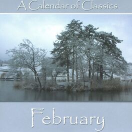 Album cover of A Calendar Of Classics - February