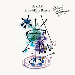 Album cover of DJ Cam & Frédéric Beneix Present: Wine4melomanes