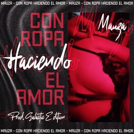 Album cover of Con Ropa Haciendo El Amor