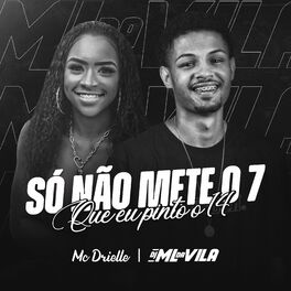 Album cover of Só Não Mete o 7 Que Eu Pinto o 14