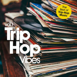 Album cover of Trip-Hop Vibes Vol. 1