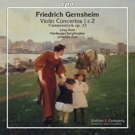 Album cover of Gernsheim: Violin Concertos Nos. 1, 2 & Fantasiestück in D Major, Op. 33