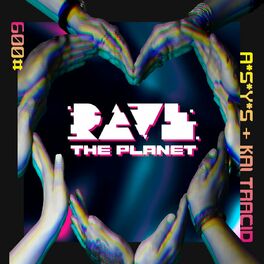 Album cover of Rave the Planet: Supporter Series, Vol. 009