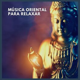 Album cover of Música Oriental Para Relaxar