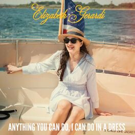 Album cover of Anything You Can Do, I Can Do In A Dress