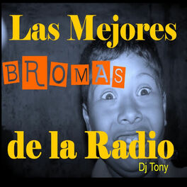 Album cover of Las Mejores Bromas de la Radio